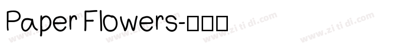 Paper Flowers字体转换